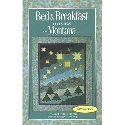 Bed And Breakfast Homes Of Montana