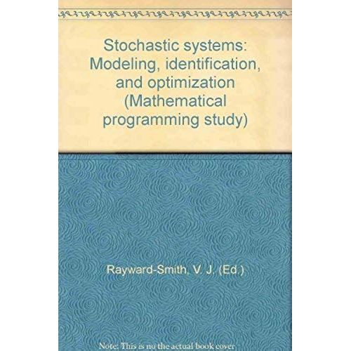 Stochastic Systems: Modeling, Identification, And Optimization (Mathematical Programming Study)