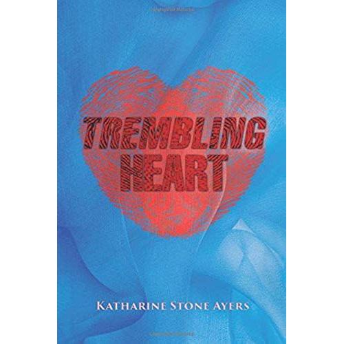 Trembling Heart