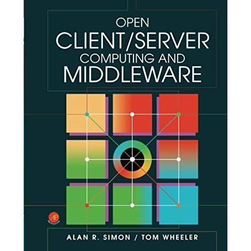 Open Client/Server Computing And Middleware