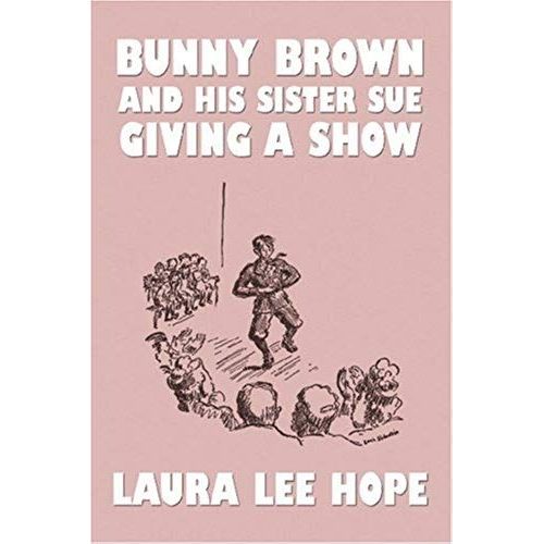 Bunny Brown And His Sister Sue Giving A Show