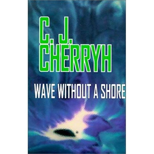 Wave Without A Shore