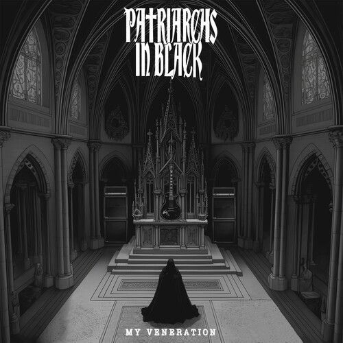 Patriarchs In Black - My Veneration [Compact Discs]