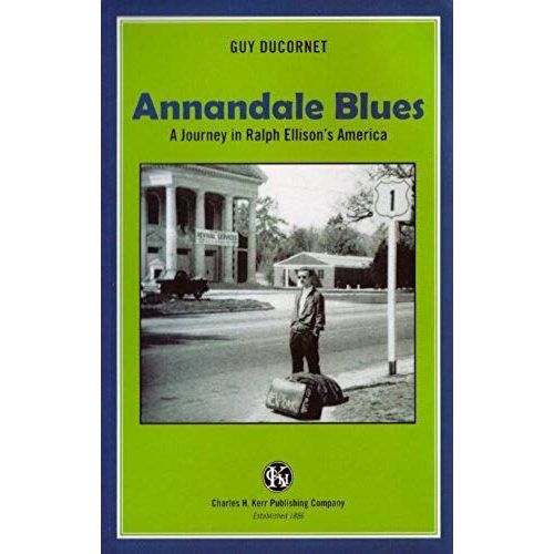 Annandale Blues: A Journey In Ralph Ellison's America