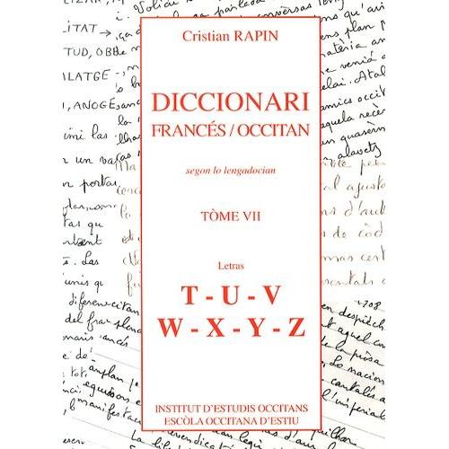 Diccionari Francés-Occitan - Tome 7, Letras T-U-V-W-X-Y-Z