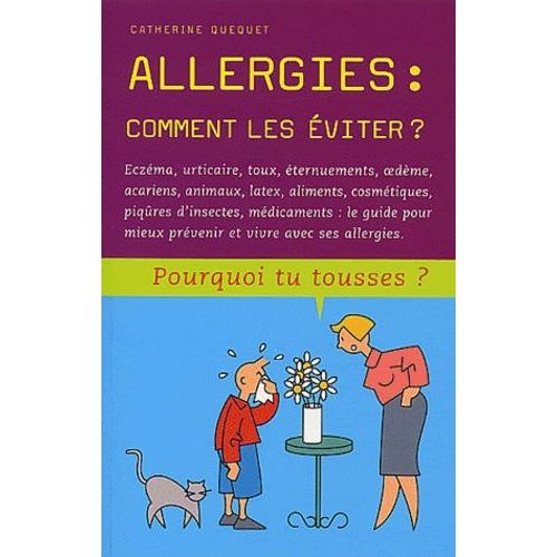 Allergies : Comment Les Éviter ?
