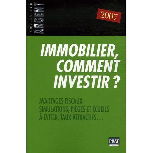 Immobilier, Comment Investir ?