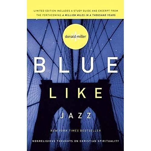 Blue Like Jazz (Limited Edition) By Donald Miller (2009) Paperback