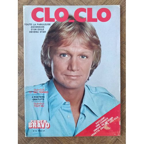 Vintage Pop Magazine: Revue Super Bravo N.15 Spécial Clo-Clo " Claude François - France 1977.