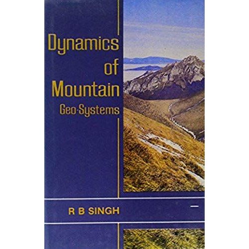 Dynamics Of Mountain Geosystems