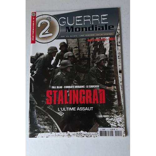 Deuxième Guerre Mondiale Magazine Numéro 12 De Mars 2008 La Bataille De Stalingrad