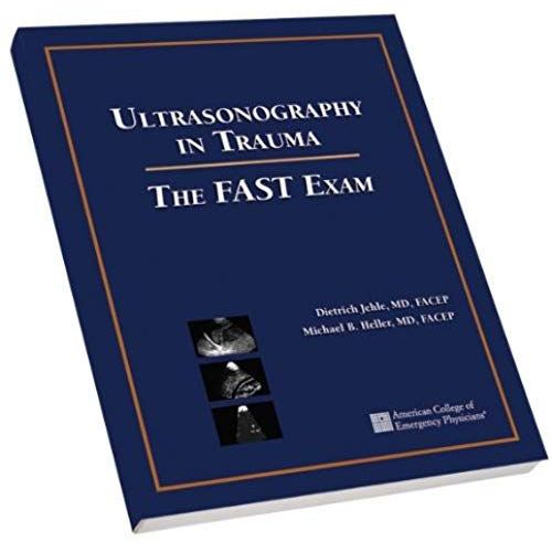 Ultrasonography In Trauma: The Fast Exam