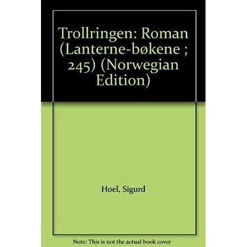 Trollringen: Roman (Lanterne-Bøkene ; 245) (Norwegian Edition)