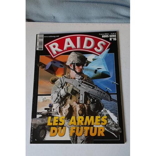 Raids Hors Série Numéro 16 De 2005 Spécial Les Armes Du Futur