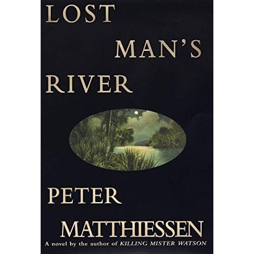 Lost Man's River: