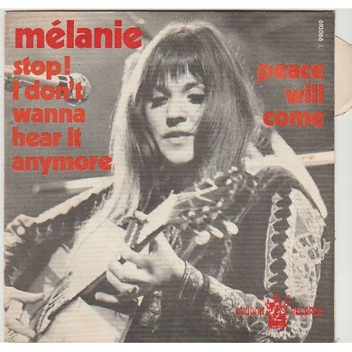 Stop I Don't Wanna Hear It Anymore / Peace Will Come (Pressage Français)