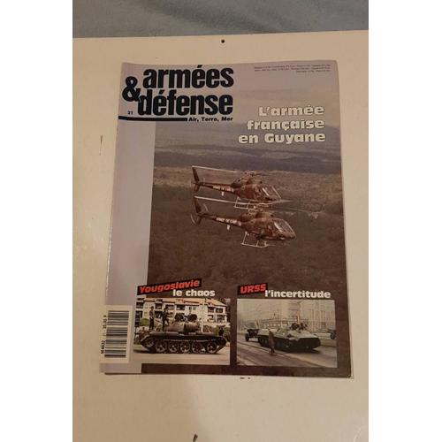 Armées Et Défense Numéro 21 D'octobre 1991 L'armée Française En Guyane