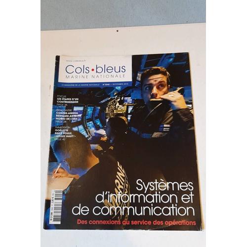 Cols Bleus Le Magazine De La Marine Nationale Numéro 3042 De Septembre 2015 Spécial Systèmes D'information Et De Communication