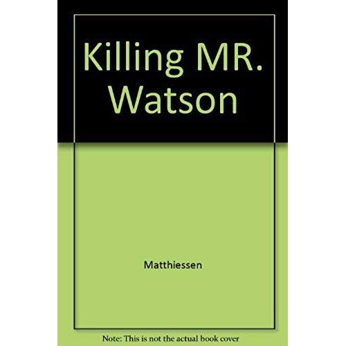 Killing Mr. Watson