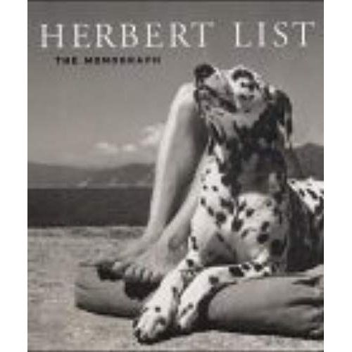 Herbert List : The Monograph