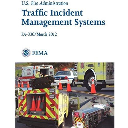 Traffic Incident Management Systems (Fa-330 / March 2012)