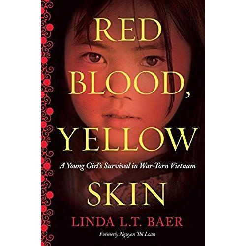 Red Blood, Yellow Skin