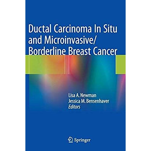 Ductal Carcinoma In Situ And Microinvasive/Borderline Breast Cancer