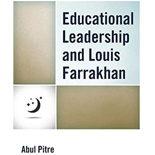 Educational Leadership And Louis Farrakhan