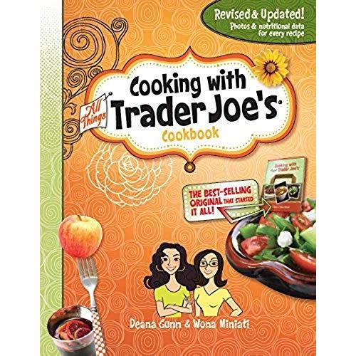 Cooking With All Things Trader Joe's