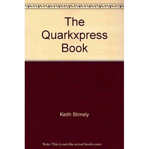 The Quarkxpress Book