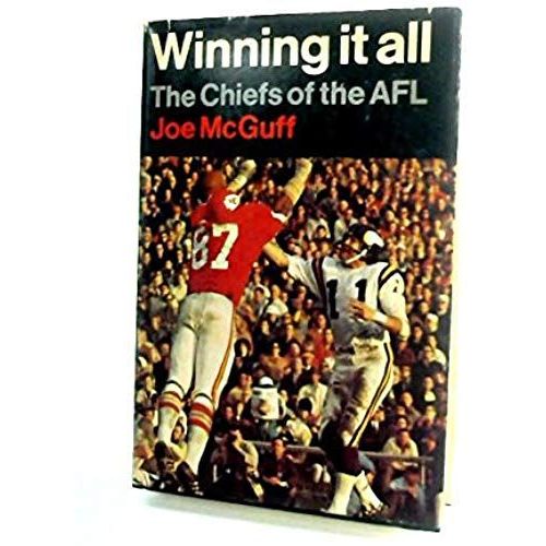 Winning It All: The Chiefs Of The Afl