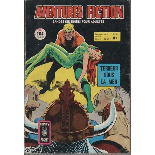 Aventures Fiction N° 46 ( V.F. 1975 ) *** Jack Kirby Et Wally Wood, Aquaman Par Aparo ...