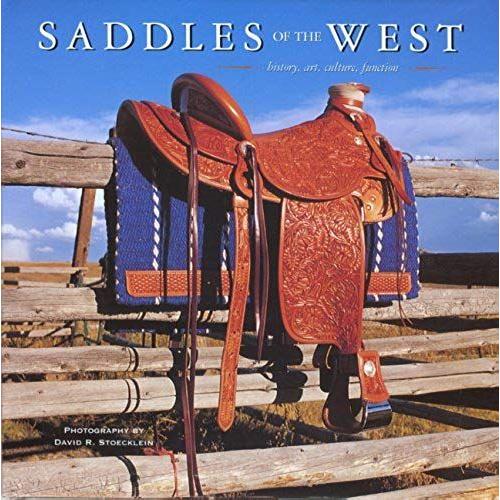 Saddles Of The West (Cowboy Gear Series)