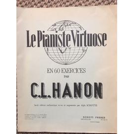 CL HANON LE pianiste virtuose partie 3 60 exercices pour piano livre  d'instructions espagnol EUR 15,33 - PicClick FR