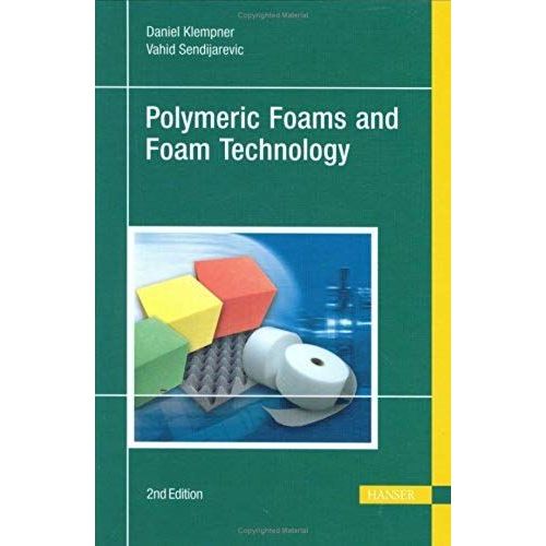Handbook Of Polymeric Foams And Foam Technology 2e