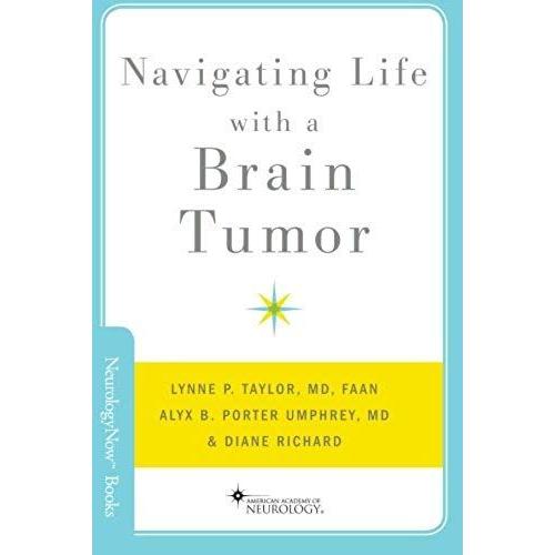 Navigating Life With A Brain Tumor