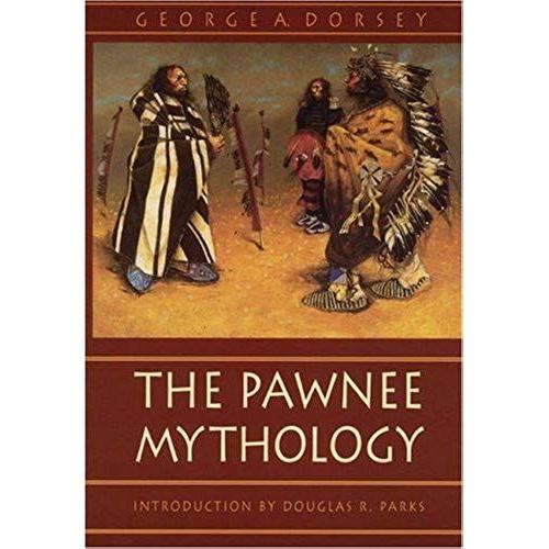 The Pawnee Mythology