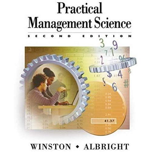 Practical Management Science: Spreadsheet Modeling And Applications (With Cd-Rom Update)