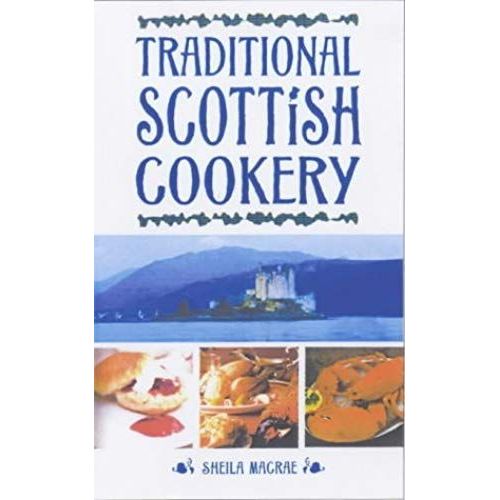 Traditional Scottish Cookery
