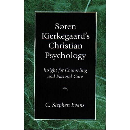 Soren Kierkegaard's Christian Psychology