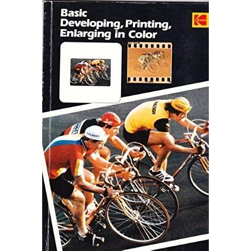 Basic Developing, Printing, Enlarging In Color
