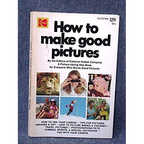 How To Make Good Pictures