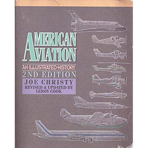 American Aviation: An Illustrated History