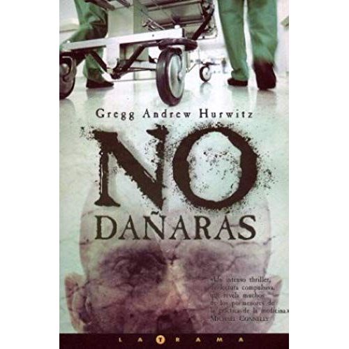 No Danaras (Spanish Edition)