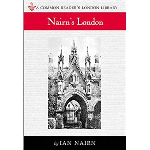 Nairn's London (London Library Series)