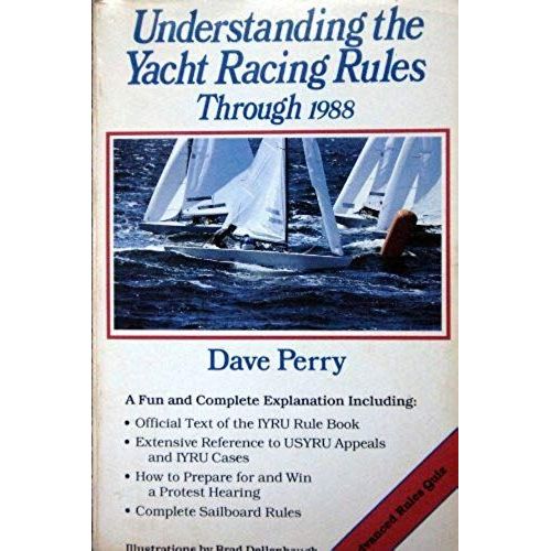 Understanding The Yacht Racing Rules Through 1988