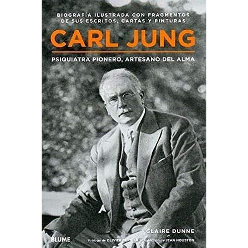 Carl Jung: Psiquiatra Pionero, Artesano Del Alma