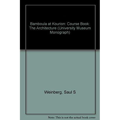 Bamboula At Kourion: The Architecture