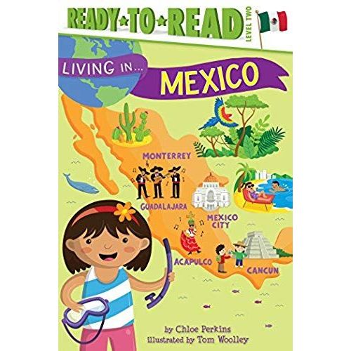 Living In . . . Mexico: Ready-To-Read Level 2