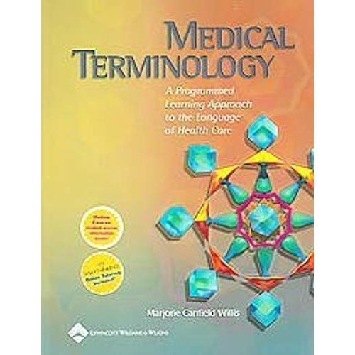 Medical Terminology: A Programmed Learning Approach To The Language Of Health Care